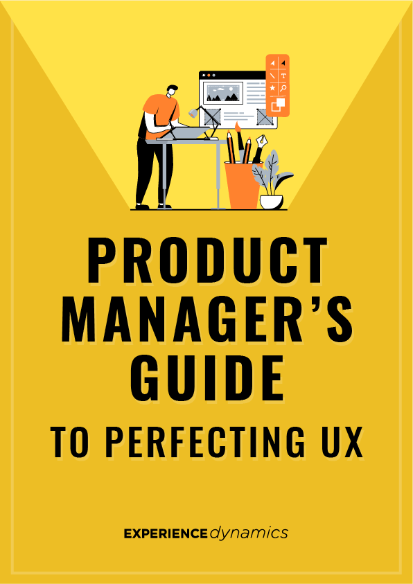 product manager's guide to perfecting UX